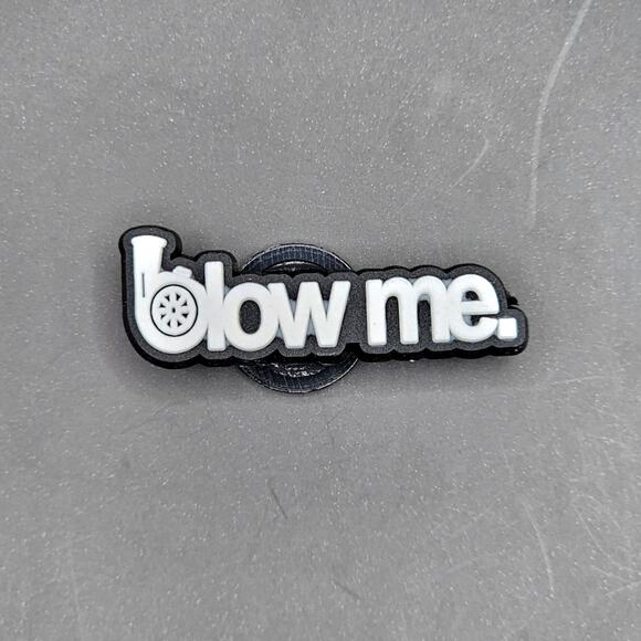 (5/$15) "Blow Me" Turbo Charger Croc Charm - Picture 1 of 2